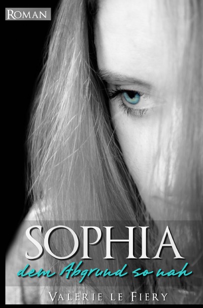 'Sophia – Dem Abgrund so nah'-Cover