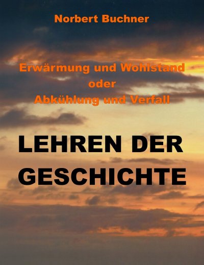 'Erwärmung und Wohlstand oder Abkühlung und Verfall'-Cover