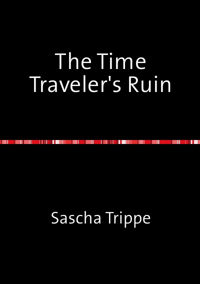 'Cover von The Time Traveler’s Ruin'-Cover