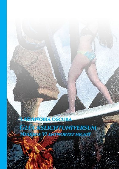 'Cover von Glückslichtuniversum Nexxxos VI antwortet nicht'-Cover