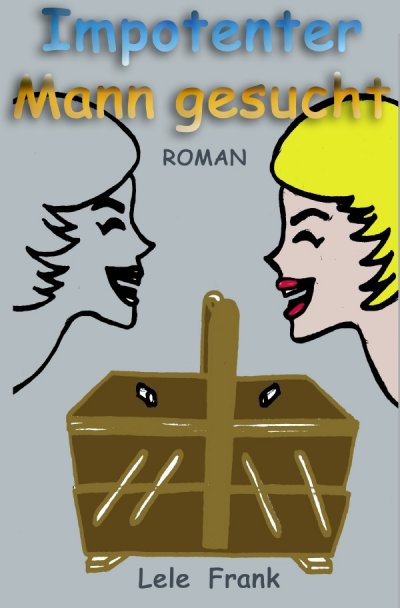 'Cover von Impotenter Mann gesucht.'-Cover