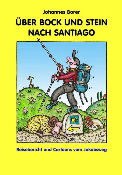 'Cover von ÜBER BOCK UND STEIN NACH SANTIAGO'-Cover