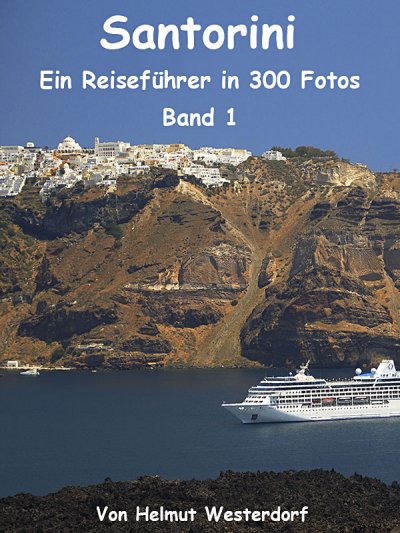 'Cover von Santorini – Reiseführer in 300 Fotos – Band 1'-Cover