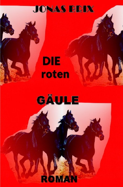 'Cover von Die roten Gäule'-Cover