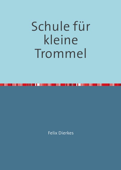 'Cover von Schule für kleine Trommel'-Cover