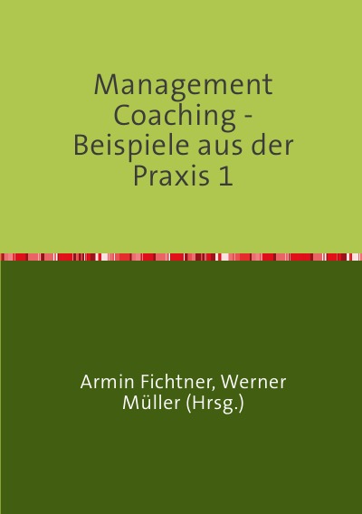 'Cover von Management Coaching – Beispiele aus der Praxis 1'-Cover