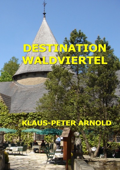 'Destination Waldviertel'-Cover