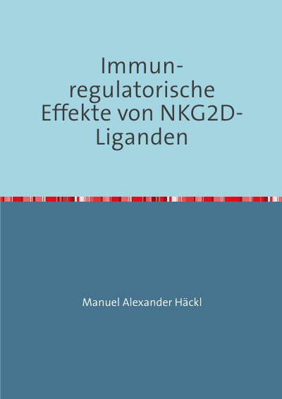 'Immun-regulatorische Effekte von NKG2D-Liganden'-Cover