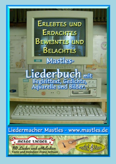 'Cover von Erlebtes und Erdachtes Beweintes und Belachtes'-Cover