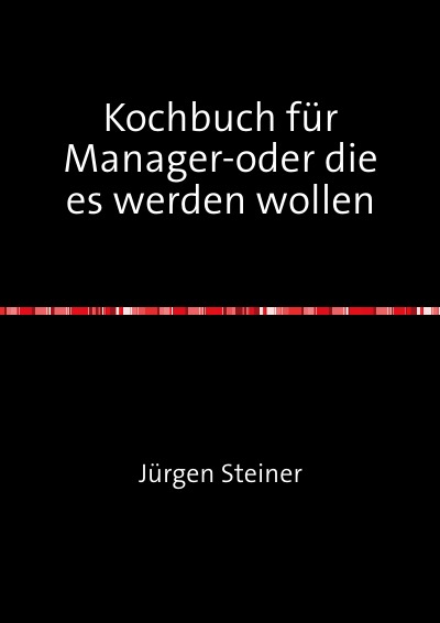 'Cover von Kochbuch für Manager-oder die es werden wollen'-Cover