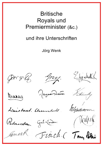 'Cover von Britische Royals und Premierminister (&c.) und ihre Unterschriften'-Cover
