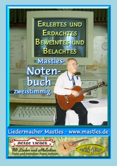 'Cover von Erlebtes und Erdachtes Beweintes und Belachtes'-Cover