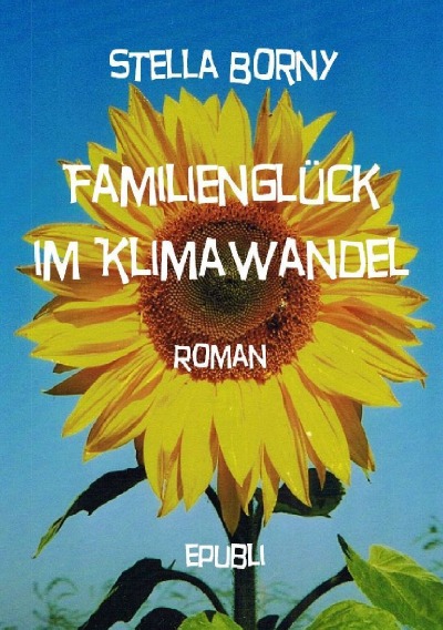 'Cover von Familienglück im Klimawandel'-Cover