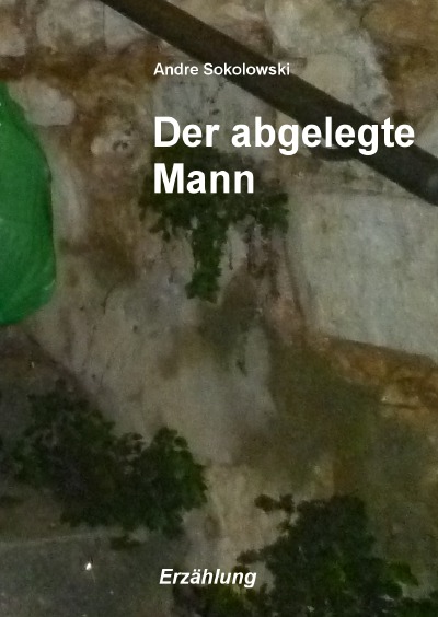 'Cover von Der abgelegte Mann'-Cover