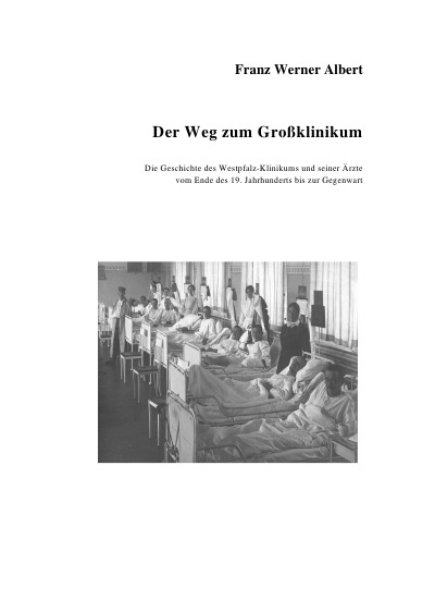 'Cover von Der Weg zum Großklinikum'-Cover