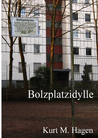 'Cover von Bolzplatzidylle'-Cover
