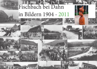 'Fischbach in Bildern 1904 – 2011'-Cover