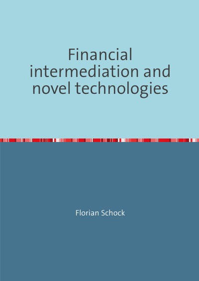 'Financial intermediation and novel technologies'-Cover