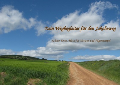 'Dein Wegbegleiter für den Jakobsweg'-Cover