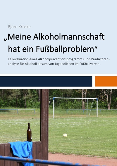 '„Meine Alkoholmannschaft hat ein Fußballproblem“'-Cover