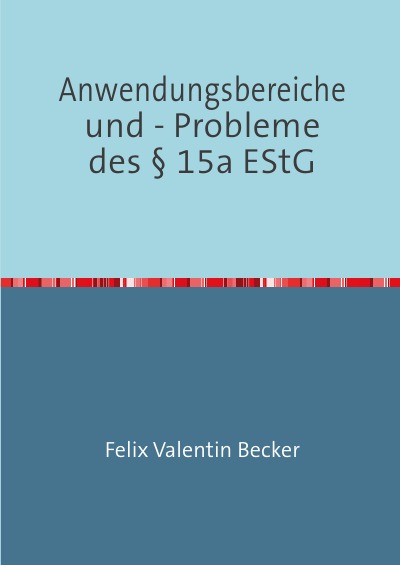 'Cover von Anwendungsbereiche und – Probleme des § 15a EStG'-Cover