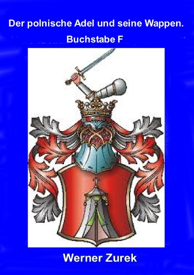 'Cover von Der polnische Adel und seine Wappen. Buchstabe F'-Cover