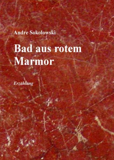 'Bad aus rotem Marmor'-Cover