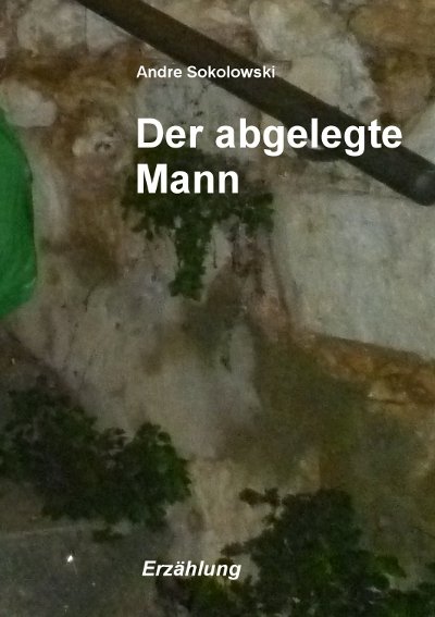 'Cover von Der abgelegte Mann'-Cover