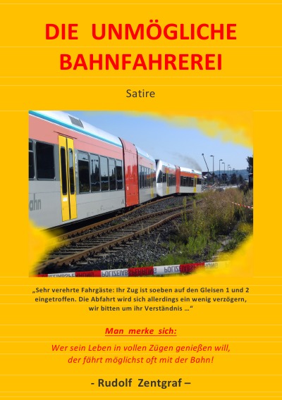 'Die unmögliche Bahnfahrerei'-Cover