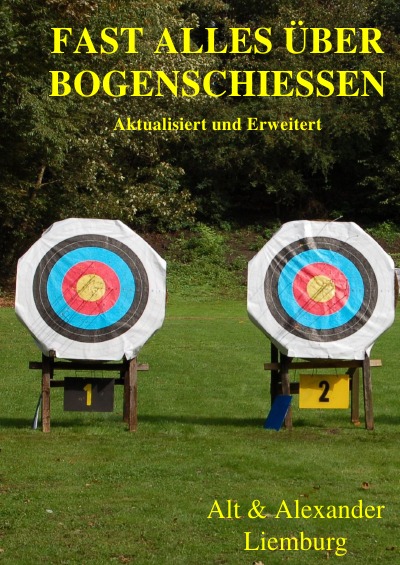 'Cover von Fast alles über Bogenschiessen.'-Cover