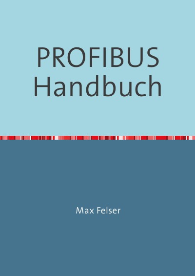'PROFIBUS Handbuch'-Cover
