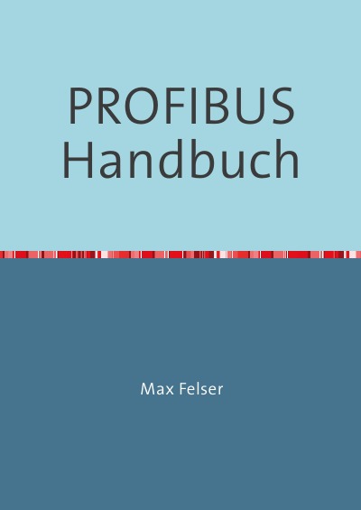 'Cover von PROFIBUS Handbuch'-Cover
