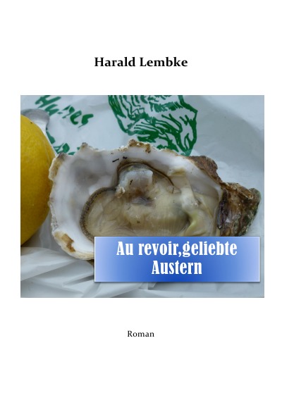 'Au revoir, geliebte Austern'-Cover
