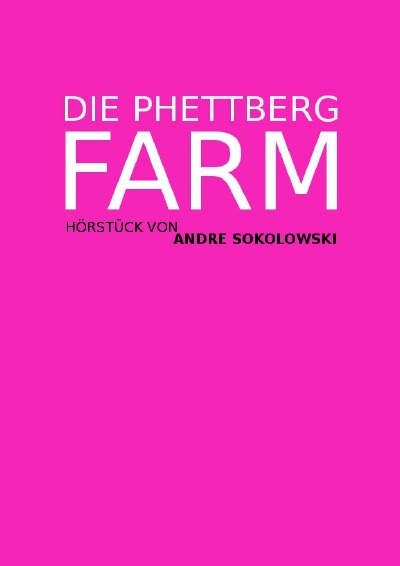 'Cover von DIE PHETTBERGFARM'-Cover