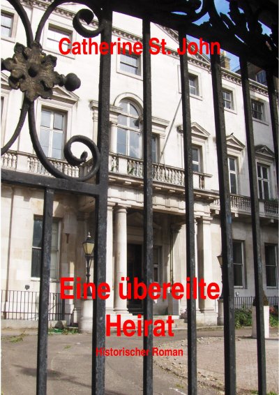 'Cover von Eine übereilte Heirat. Historischer Roman'-Cover