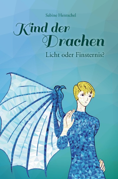 'Cover von Kind der Drachen – Licht oder Finsternis?'-Cover