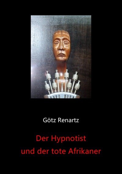 'Der Hypnotist und der tote Afrikaner'-Cover