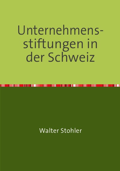 'Unternehmens-stiftungen in der Schweiz'-Cover