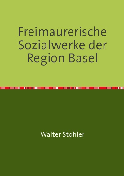 'Freimaurerische Sozialwerke der Region Basel'-Cover