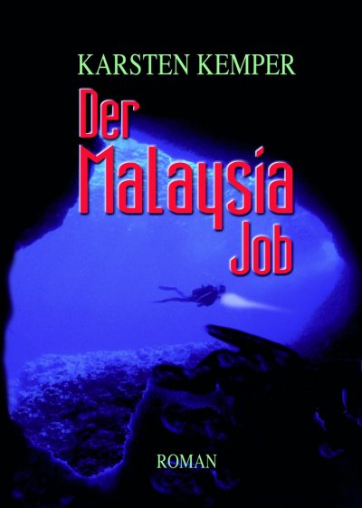 'Cover von Der Malaysia Job'-Cover