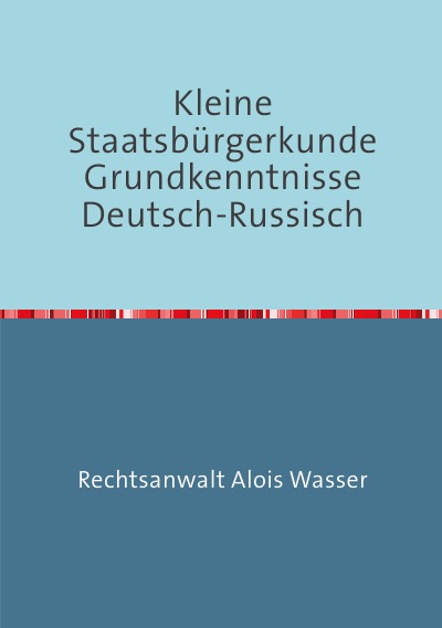 'Kleine Staatsbürgerkunde Grundkenntnisse Deutsch-Russisch'-Cover