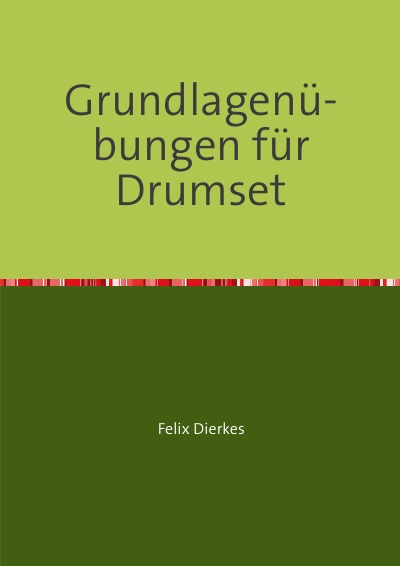 'Cover von Grundlagenübungen für Drumset'-Cover