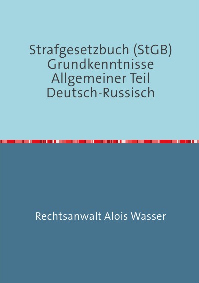 'Strafgesetzbuch (StGB) Grundkenntnisse Allgemeiner Teil Deutsch-Russisch'-Cover