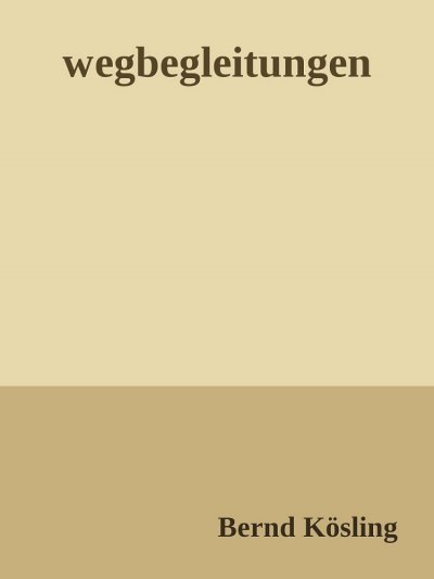 'Cover von wegbegleitungen'-Cover