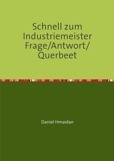 'Cover von Schnell zum Industriemeister Frage/Antwort/Querbeet'-Cover