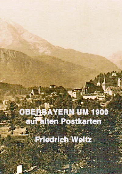 'Oberbayern um 1900'-Cover
