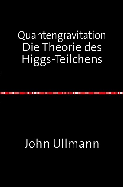 'Cover von Quantengravitation   Die Theorie des Higgs-Teilchens'-Cover