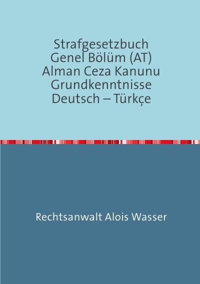 'Cover von Strafgesetzbuch (StGB) Allgemeiner Teil  Deutsch-Türkisch'-Cover