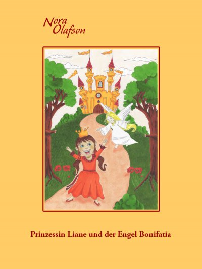 'Prinzessin Liane und der Engel Bonifatia'-Cover
