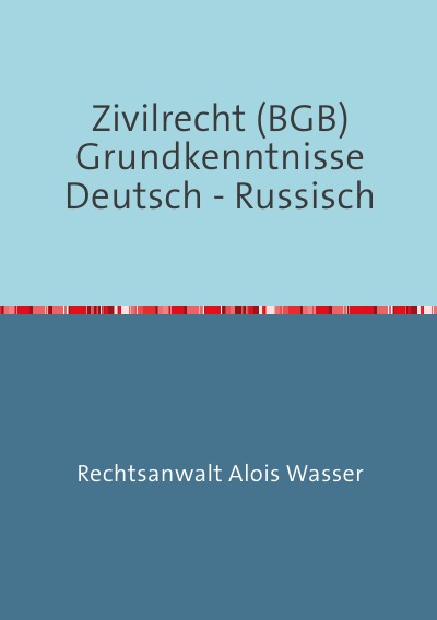 'Cover von Zivilrecht BGB  Grundkenntnisse Deutsch-Russisch'-Cover